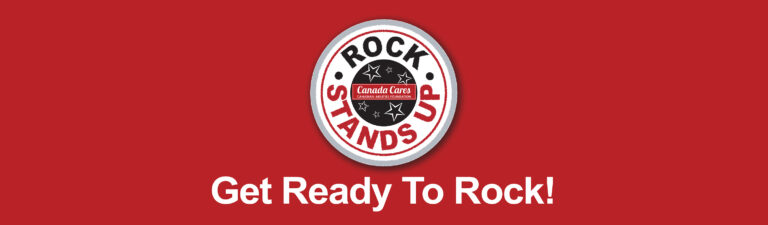 Graphic logo with the Canada Cares logo and 'Rock Stands Up' stylized in a circle, on a red background with the words 'Get Ready to Rock!' underneath.