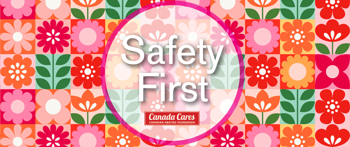 Graphic logo with mid century modern flower pattern and the words Safety First in a circle above the Canada Cares Awards Logo, pinks, red, greens and orange